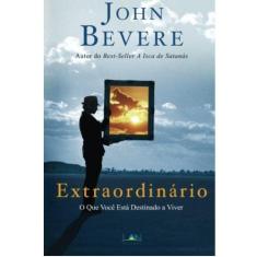Extraordinário - John Bevere - EDITORA LAN
