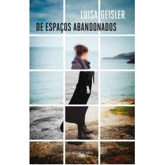 Livro - De espaços abandonados