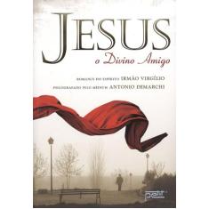 Livro - Jesus o divino amigo
