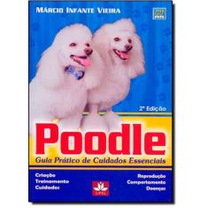 Poodle: Guia Prático de Cuidados Essenciais - PRATA, 3