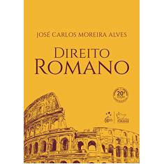 Direito Romano - 20ª Edição 2021