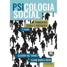 Psicologia Social: Principais Temas e Vertentes