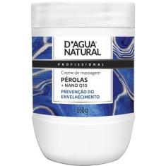 Creme massagem nutritivo pérolas nano q10 650g dágua natural - D'Água 