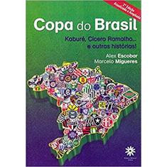 Copa do Brasil - Kabure, Cicero Ramalho e Outras Historias