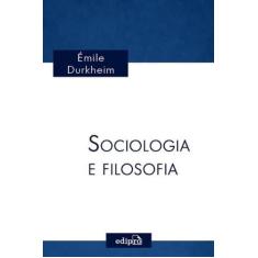 Livro - Sociologia E Filosofia