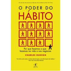 Livro O Poder do Hábito Charles Duhigg