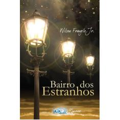 Livro - Bairro dos estranhos