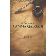  Diário - Santa Gemma Galgani ( Santa Gema Galgani )