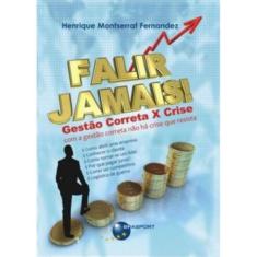 Falir Jamais! Gestao Correta X Crise