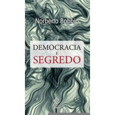 Democracia E Segredo