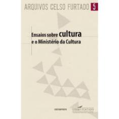 Livro Arquivos Celso Furtado 5 - Ensaios Sobre Cultura