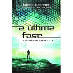 A última fase