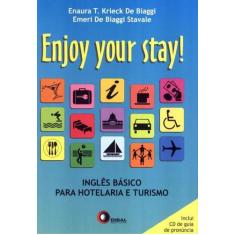 Livro - Enjoy Your Stay - Inglês Para Hotelaria E Turismo