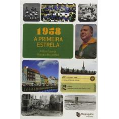 1958 A Primeira Estrela - MAQUINARIA EDITORA