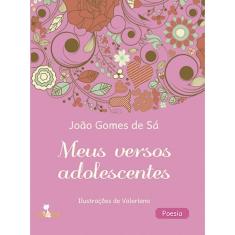 Meus versos adolescentes