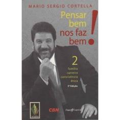 Pensar Bem Nos Faz Bem - Vol.2