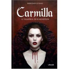 Carmilla. A Vampira de Karnstein
