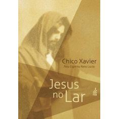 Jesus no Lar - FEB, 3