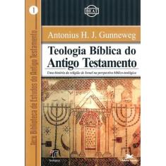 Livro - Teologia Bíblica Do Antigo Testamento