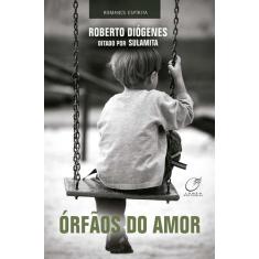 Livro - Órfãos do amor