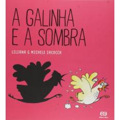 Livro - A galinha e a sombra