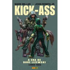 Livro - Kick-Ass: A Era De Dave Lizewski - Vol. 3