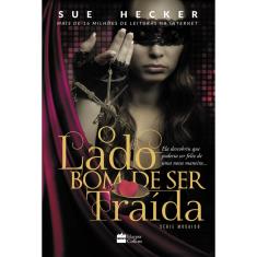 Livro - O lado bom de ser traída