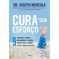Livro - Cura sem esforço