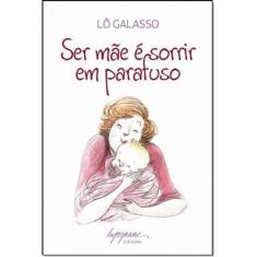 Ser Mãe é Sorrir em Parafuso Sortido - INTEGRARE, Sortido