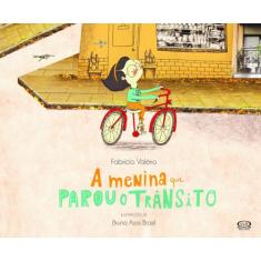 Livro - A menina que parou o trânsito