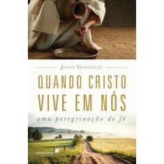 Livro - Quando Cristo vive em nós