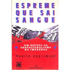 Livro - Espreme que sai sangue