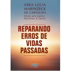 Livro - Reparando erros de vidas passadas