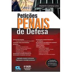 Petições Penais de Defesa - 6a ed. 2023