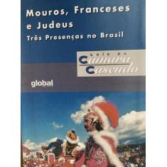 Livro - Mouros, franceses e judeus