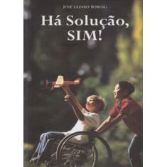 Ha solucao, sim!