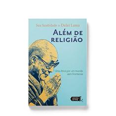 Além de Religião. Uma Ética por Um Mundo sem Fronteiras