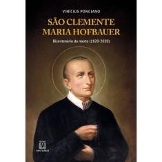Sao Clemente Maria Hofbauer - Bicentenario Morte