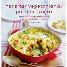 Receitas vegetarianas para crianças