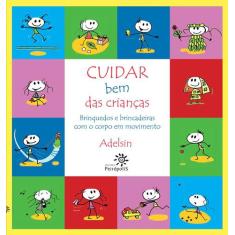 Livro - Cuidar bem das crianças