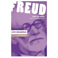 Livro - Luto e melancolia: À sombra do espetáculo