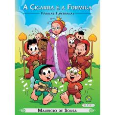 Turma da Mônica - fábulas ilustradas - a cigarra e a formiga