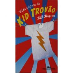 Vida e epoca de kid trovao - COMPANHIA DAS LETRAS, 3