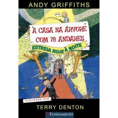 A Casa Na Árvore Com 78 Andares