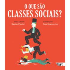 O Que São Classes Sociais?