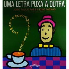 Uma Letra Puxa a Outra