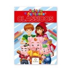 Livro - Colorir e Atividades: Clássicos