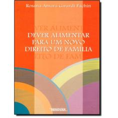 Dever Alimentar Para  Um Novo Direito De Familia