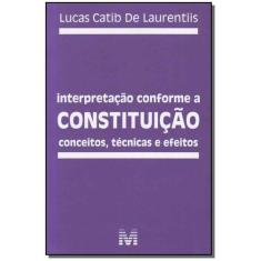 Livro - Interpretação conforme a constituição - 1 ed./2012
