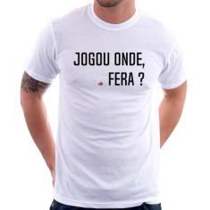 Camiseta Jogou onde fera - Foca na Moda, Branco, P